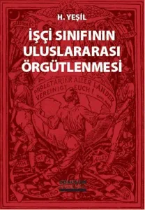 İşçi Sınıfının Uluslararası Örgütlenmesi