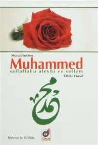 Muhabbetten Muhammed (s.a.v) Oldu Hasıl Muhabbetten Muhammed (s.a.v) Oldu Hasıl
