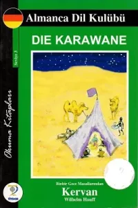 Die Karawane Seviye 3 Almanca Dil Kulübü