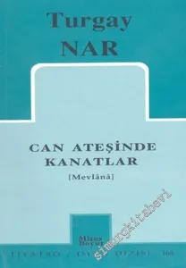 Can Ateşinde Kanatlar (Mevlana) -        2004
