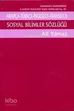 Arapça-Türkçe-İngilizce-Fransızca Sosyal Bilimler Sözlüğü