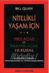 Nitelikli Yaşam İçin