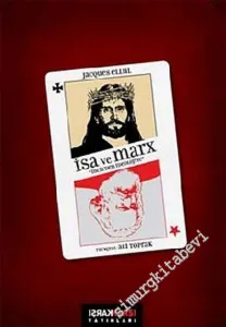 İsa ve Marx: İncil'den İdeolojiye -         2011