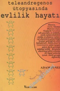 Teleandregenos Ütopyasında Evlilik Hayatı -