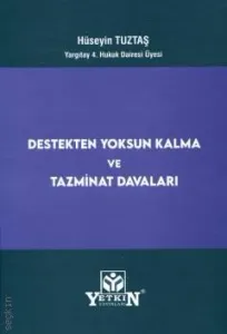 Destekten Yoksun Kalma ve Tazminat Davaları