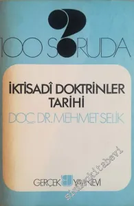 100 Soruda İktisadi Doktrinler Tarihi -