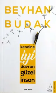 Kendine İyi Davran Güzel İnsan