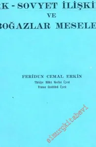 Türk - Sovyet İlişkileri ve Boğazlar Meselesi -        1968