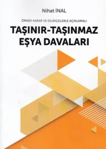 Taşınır - Taşınmaz Eşya Davaları