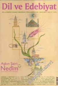 Dil ve Edebiyat Dergisi - Aşkın Şairi Nedim - 17      Mayıs