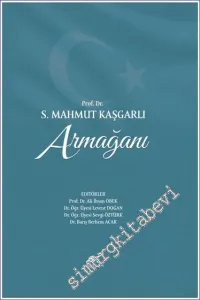 Prof. Dr. S. Mahmut Kaşgarlı Armağanı -         2022