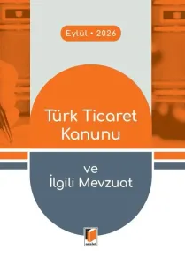 Türk Ticaret Kanunu ve İlgili Mevzuat (Cep Kitabı)