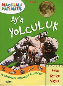 Maceralı Matematik - Ay'a Yolculuk