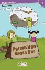 Modern Taş Devri 1 Poisondan Mesaj Var