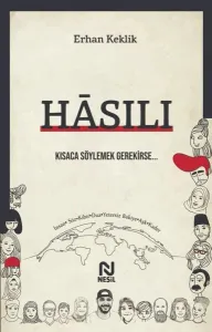 Hasılı - Kısaca Söylemek Gerekirse