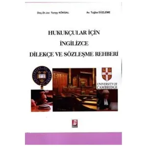 Hukukçular İçin İngilizce Dilekçe ve Sözleşme Rehberi