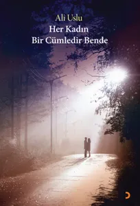 Her Kadın Bir Cümledir Bende