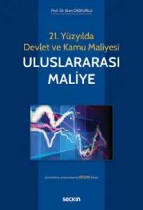 21. Yüzyılda Devlet ve Kamu Maliyesi Uluslararası Maliye