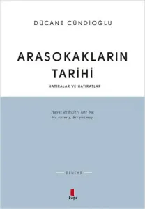 Arasokakların Tarihi Hatıralar ve Hatıratlar