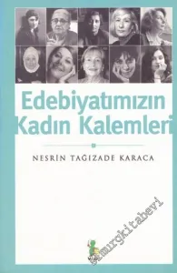 Edebiyatımızın Kadın Kalemleri -        2006