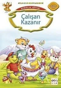 Değerler Eğitimi - Çalışan Kazanır