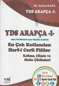 YDS Arapça - I; En Çok Kullanılan Harf-i Cerli Fiiller / Kelime, Cümle ve Metin Çözümleri