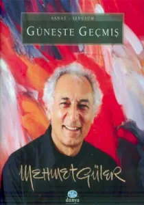 Güneşte Geçmiş Güneşte Geçmiş