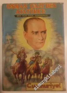 Osman Gazi'den Atatürk'e, 600 Yılın Tarih Panoraması -        1953