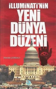 İlluminati'nin Yeni Dünya Düzeni