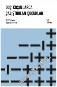 Güç Koşullarda Çalıştırılan Çocuklar -         2019