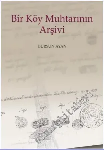 Bir Köy Muhtarının Arşivi -         2022