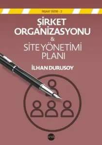 Şirket Organizasyonu ve Site Yönetim Planı