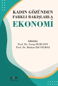 KADIN GÖZÜNDEN FARKLI BAKIŞLARLA EKONOMİ