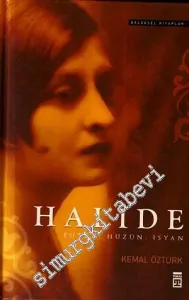 Halide : Tutku, Hüzün, İsyan -        2009