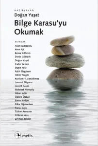 Bilge Karasu'yu Okumak