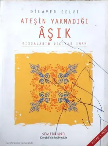 Ateşin Yakmadığı Aşık