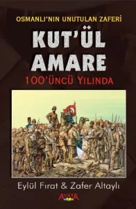 Kut'ül Amare 100'üncü Yılında
