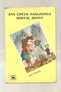 Ana Çocuk Sağlığında Sosyal Boyut