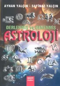 Derlenmiş ve Denenmiş Astroloji Derlenmiş ve Denenmiş Astroloji