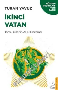 İkinci Vatan : Tansu Çiller'in ABD Macerası -        2019