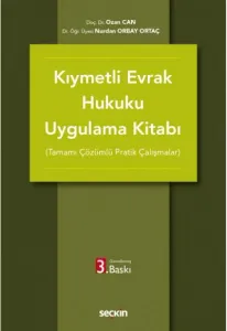 Kıymetli Evrak Hukuku Uygulama Kitabı