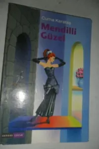 MENDİLLİ GÜZEL