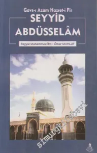 Gavs-ı Azam Hazret-i Pir : Seyyid Abdüsselam -        2000