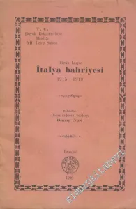 Büyük Harpte İtalya Bahriyesi 1915 - 1918 -        1929