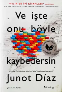 Ve İşte Onu Böyle Kaybedersin