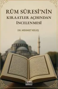 Rum Suresi'nin Kıraatler Açısından İncelenmesi