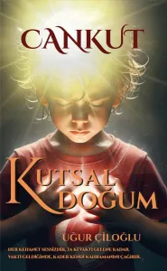 Cankut – Kutsal Doğum