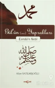 Gül'ün (s.a.s) Yaprakları Esmaü'n Nebi