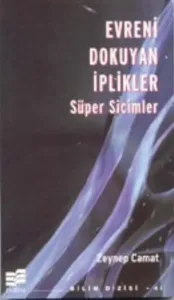 Evreni Dokuyan İplikler  Süper Sicimler