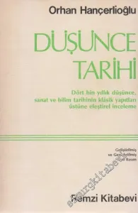 Düşünce Tarihi: Dört Bin Yıllık Düşünce, Sanat ve Bilim Tarihinin Klasik Yapıtları Üstüne Eleştirel İnceleme -        1974